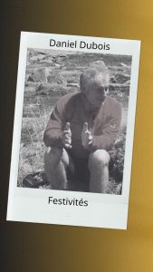 Daniel DUBOIS     Festivités  
