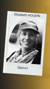 Elisabeth HOUDINSéjours