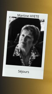  Martine HYETE    Séjours