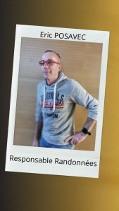 Eric POSAVEC                             Responsable Randonnées